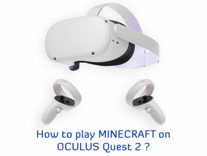 Minecraft on Oculus Quest 2